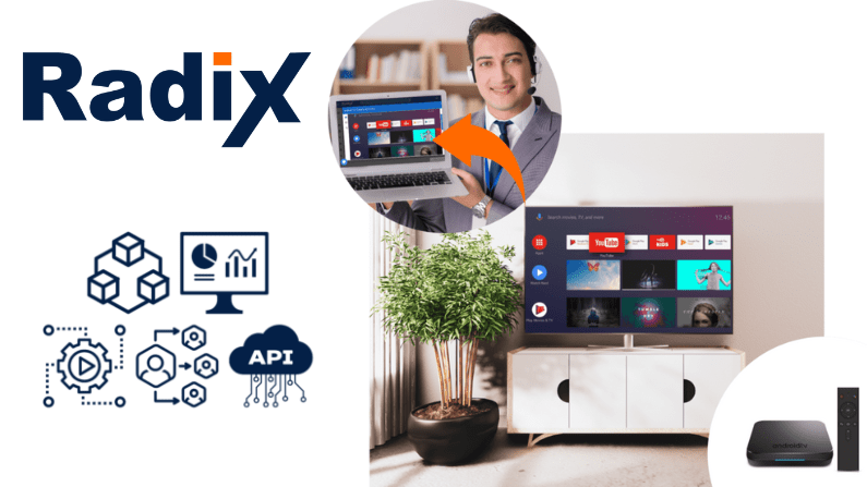 Radix to launch a new version of its Android TV Manager at IBC 2022