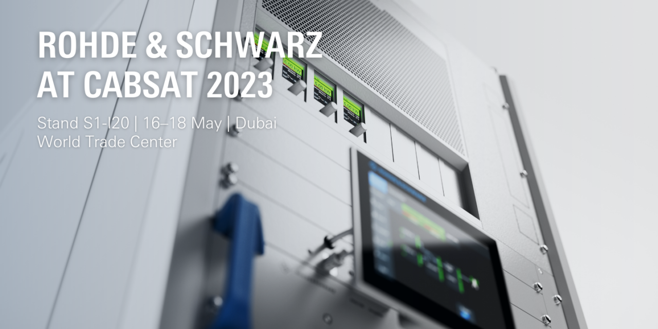 Rohde and Schwarz to show the future of broadcasting at CABSAT